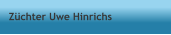 Züchter Uwe Hinrichs